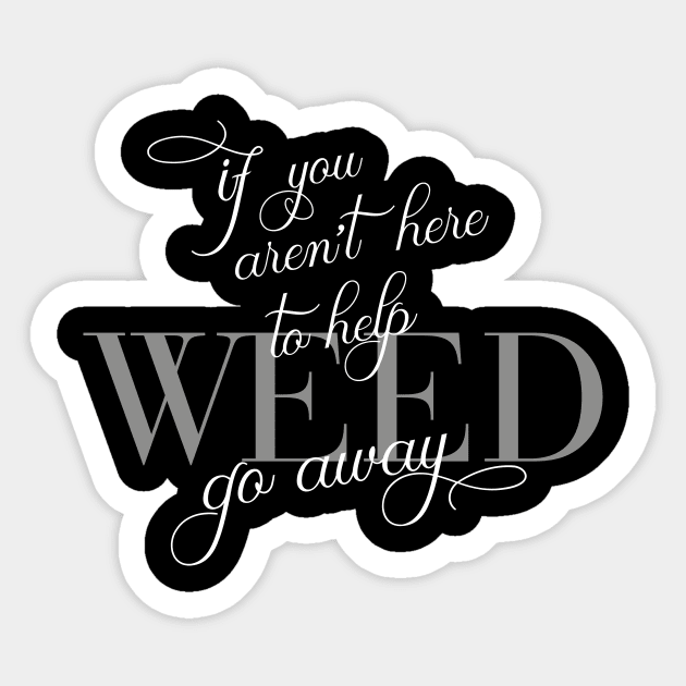 Weed Sticker by Eugene and Jonnie Tee's